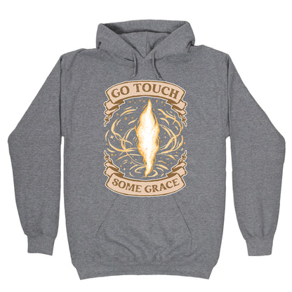 Go Touch Some Grace Hoodie