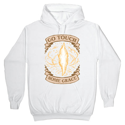 Go Touch Some Grace Hoodie