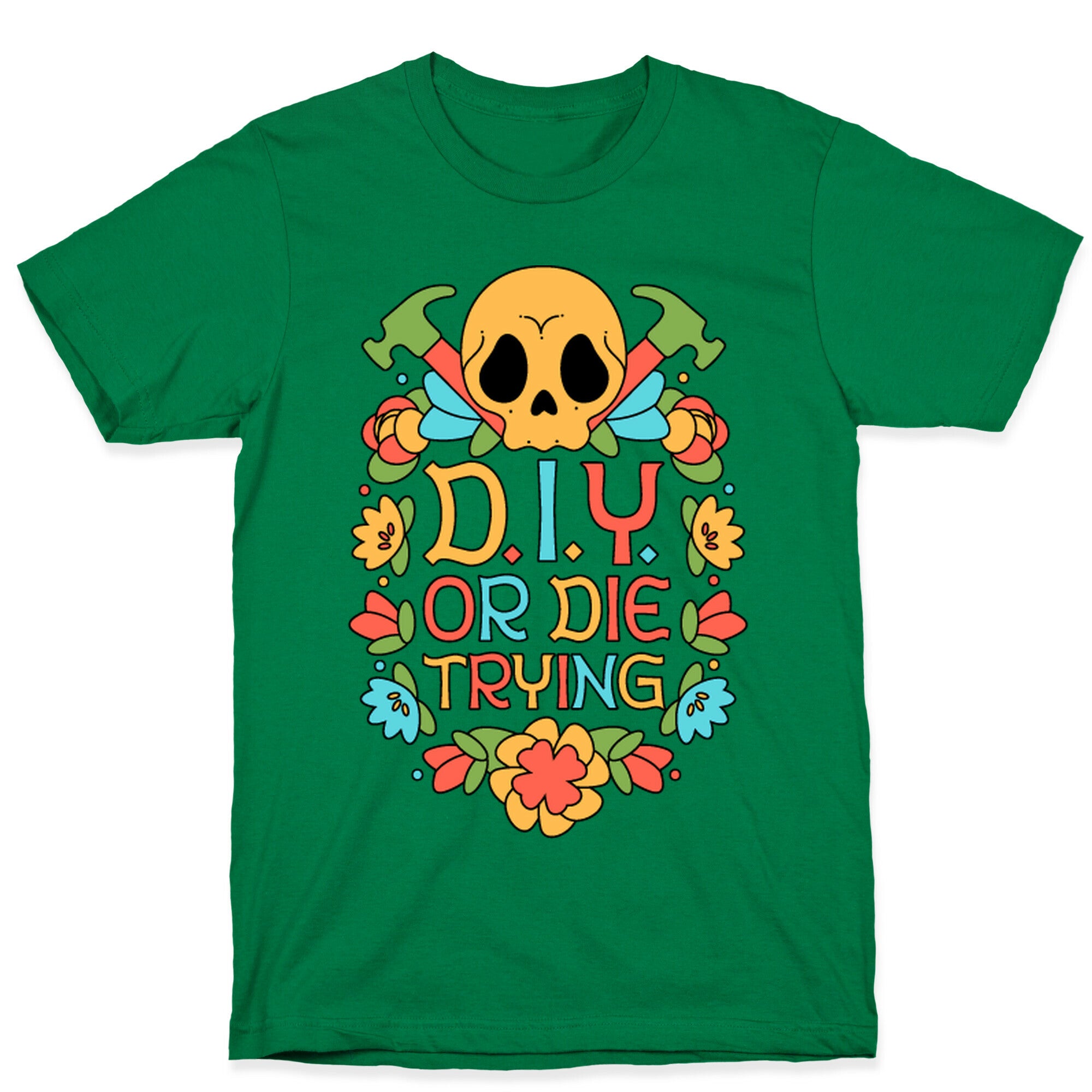 D.I.Y. Or Die Trying  T-Shirt