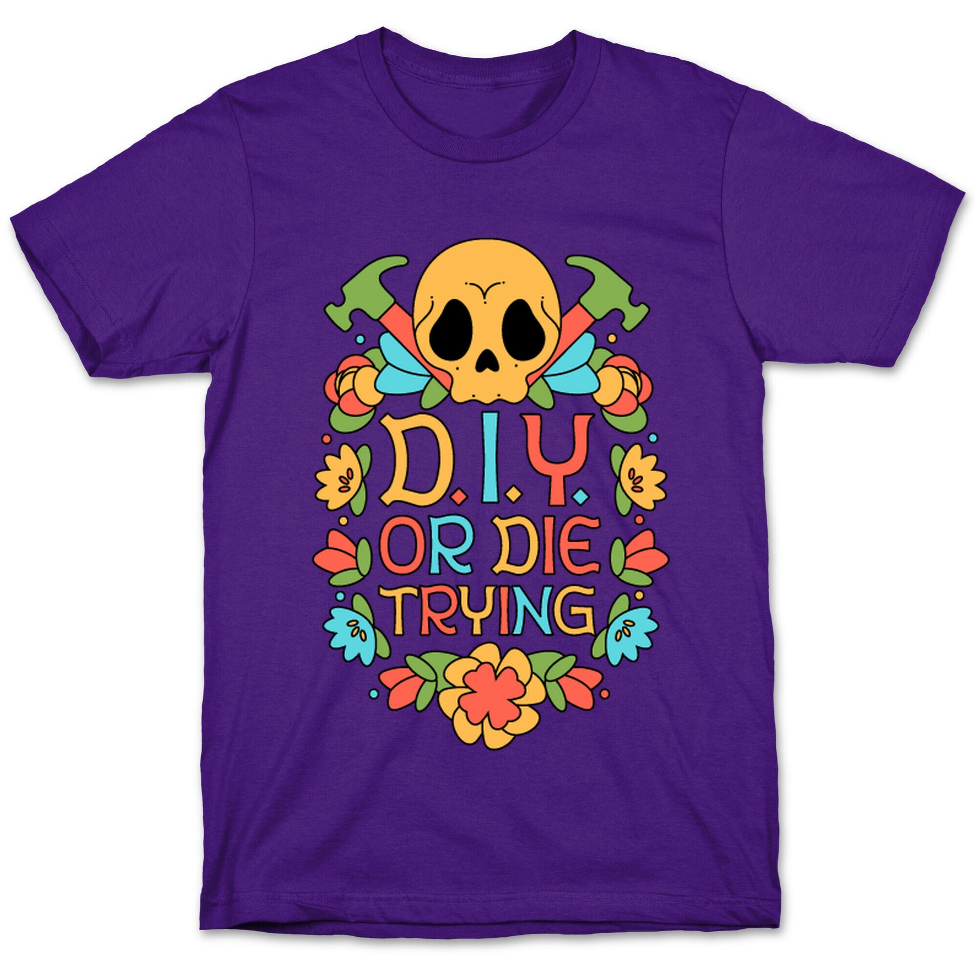 D.I.Y. Or Die Trying  T-Shirt