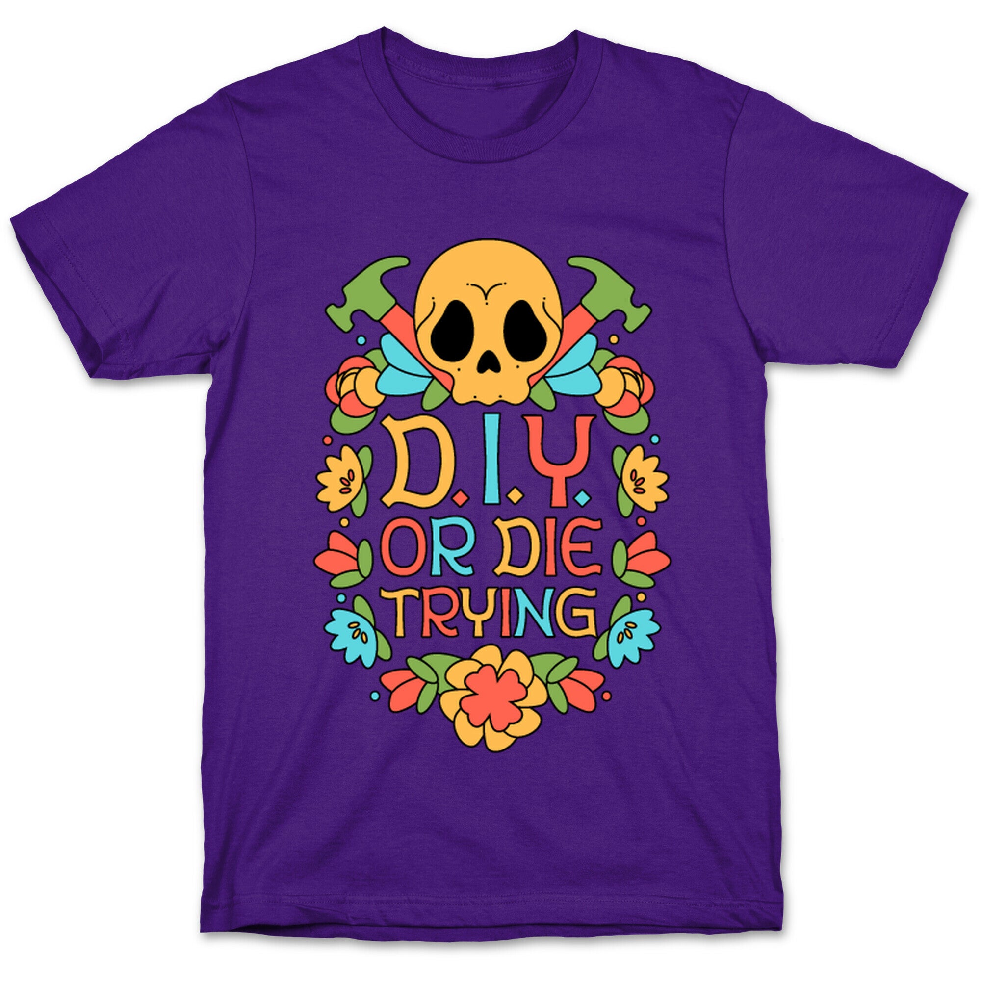 D.I.Y. Or Die Trying  T-Shirt