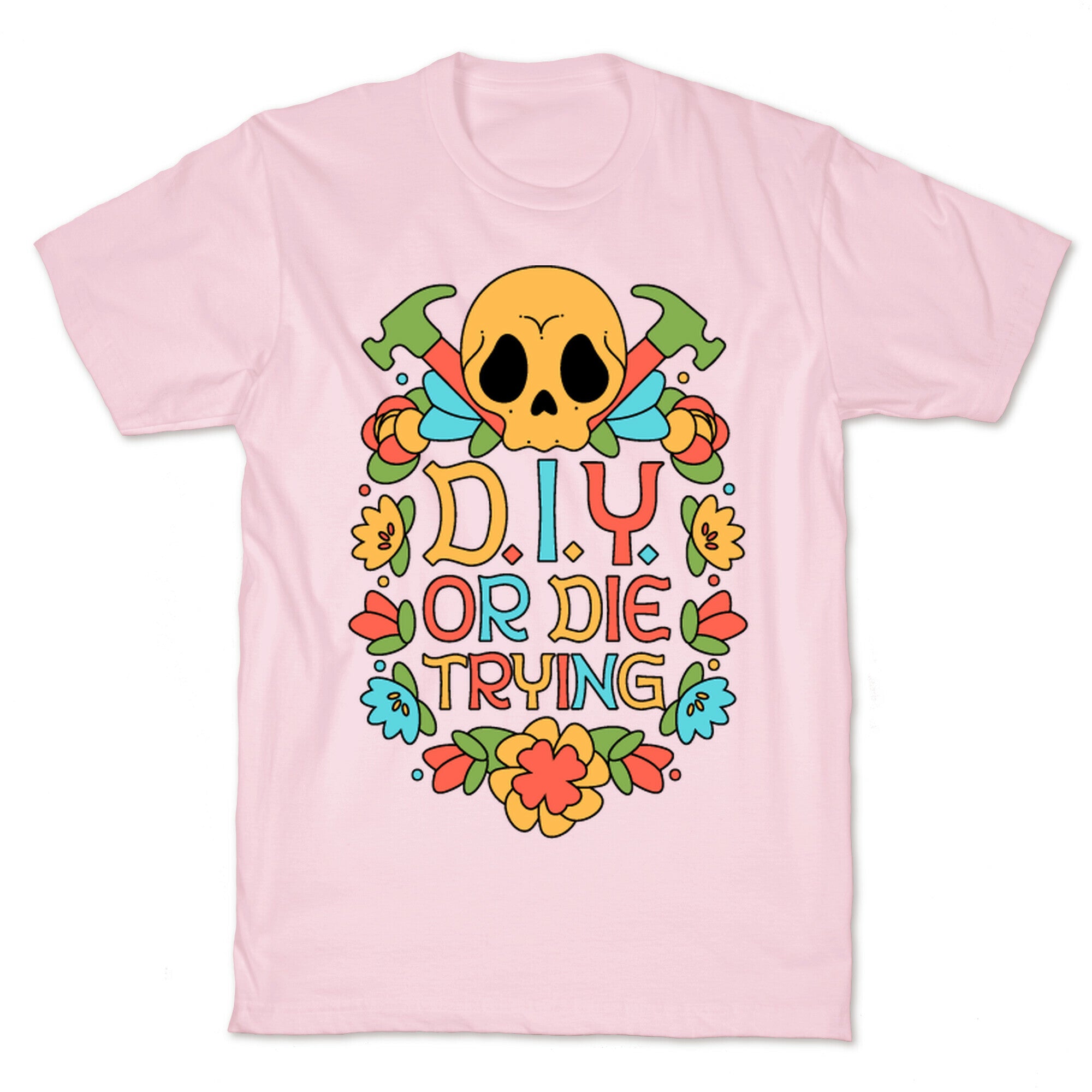 D.I.Y. Or Die Trying  T-Shirt