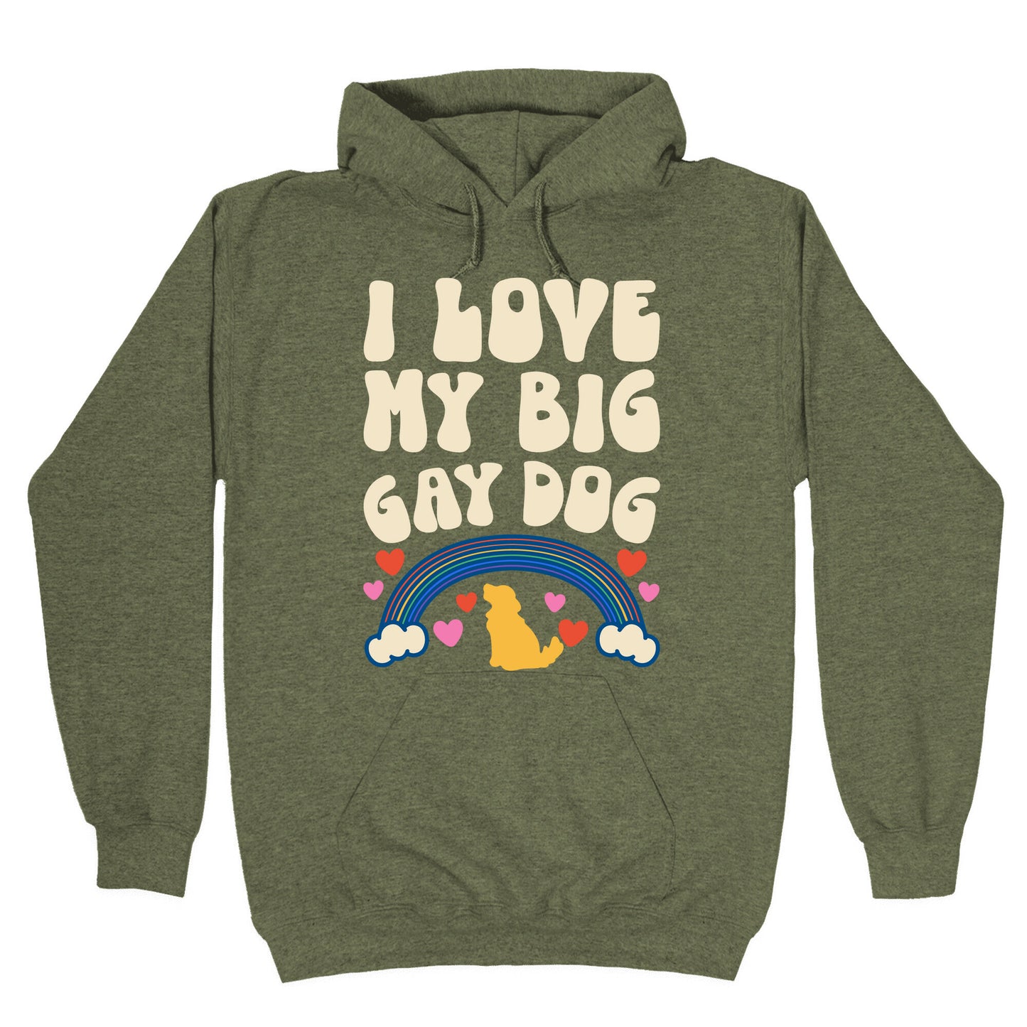 I Love My Big Gay Dog Hoodie