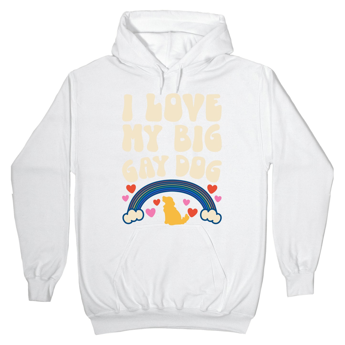 I Love My Big Gay Dog Hoodie