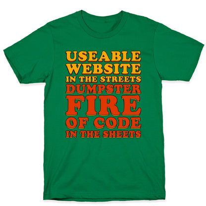 Dumpster Fire of Code In The Sheets T-Shirt