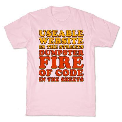 Dumpster Fire of Code In The Sheets T-Shirt