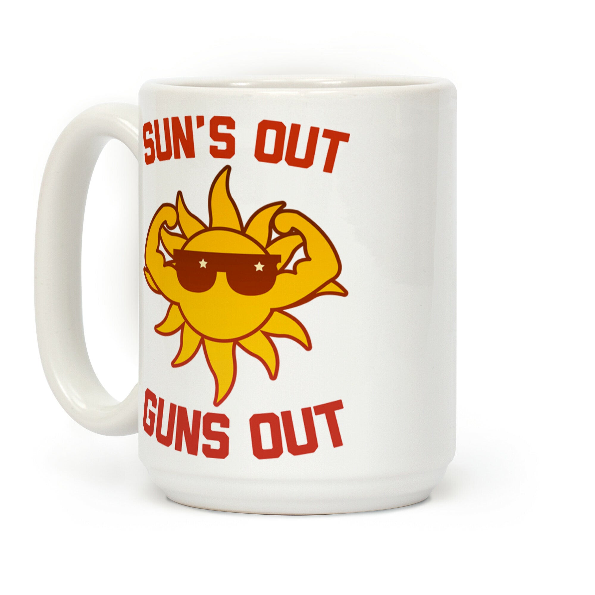 Sun's Out Guns Out Coffee Mug