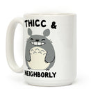 Thicc & Neighborly Coffee Mug