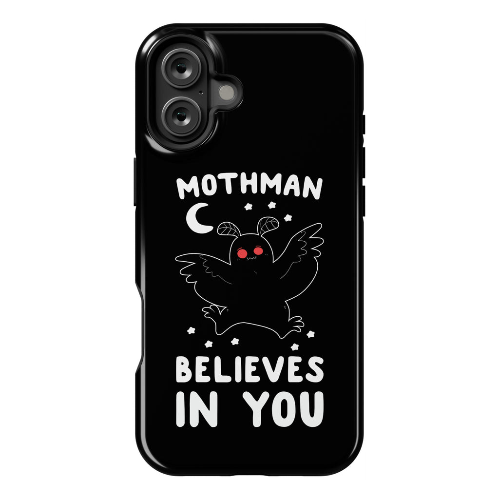 Mothman Believes in You Phone Case