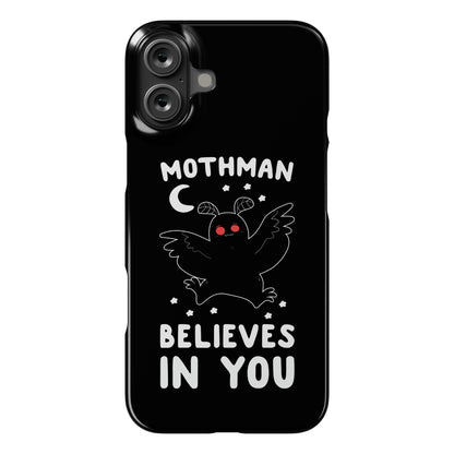 Mothman Believes in You Phone Case