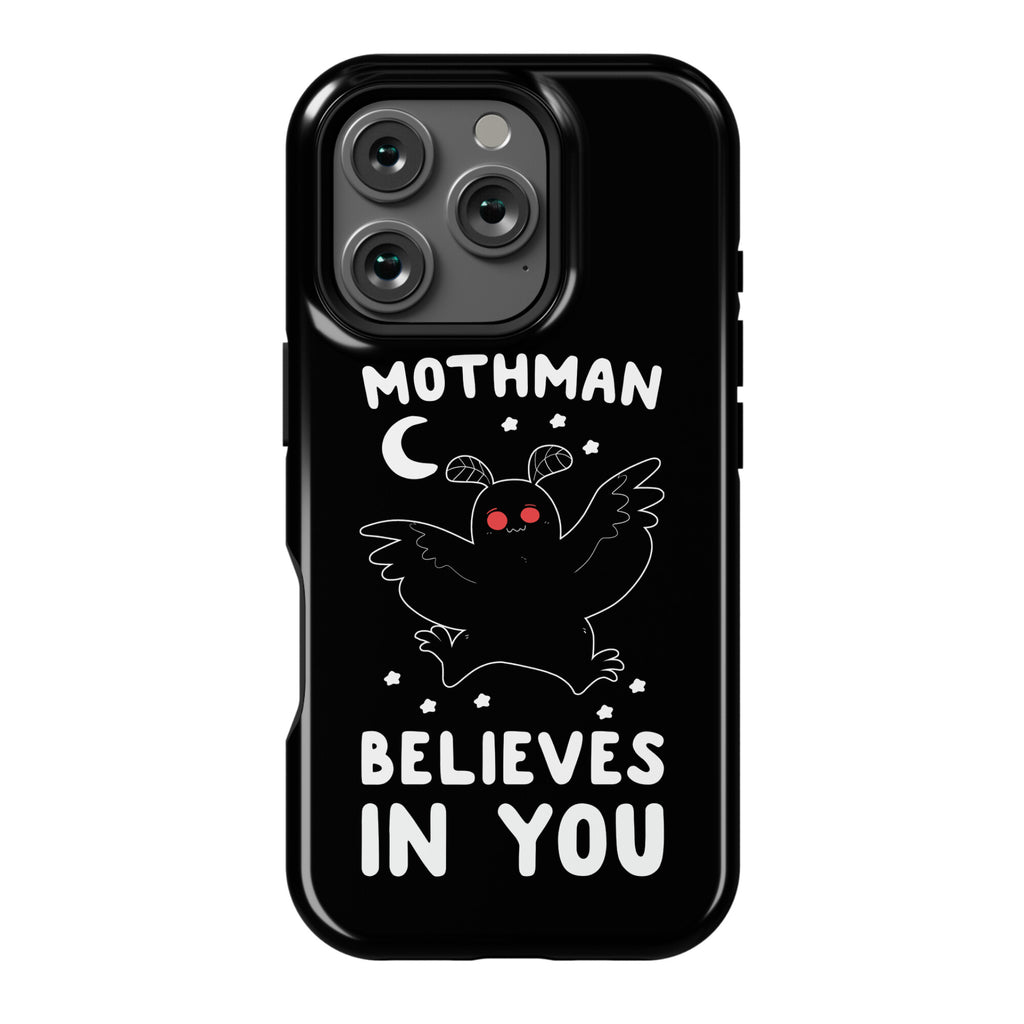 Mothman Believes in You Phone Case