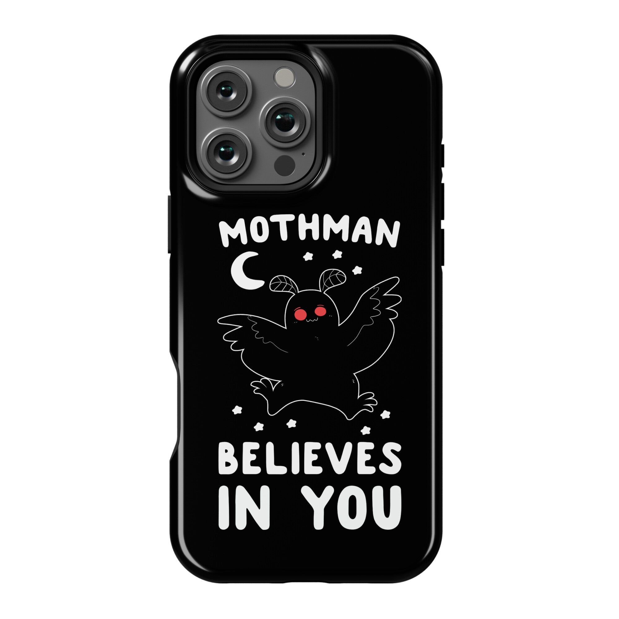 Mothman Believes in You Phone Case
