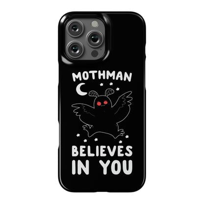 Mothman Believes in You Phone Case