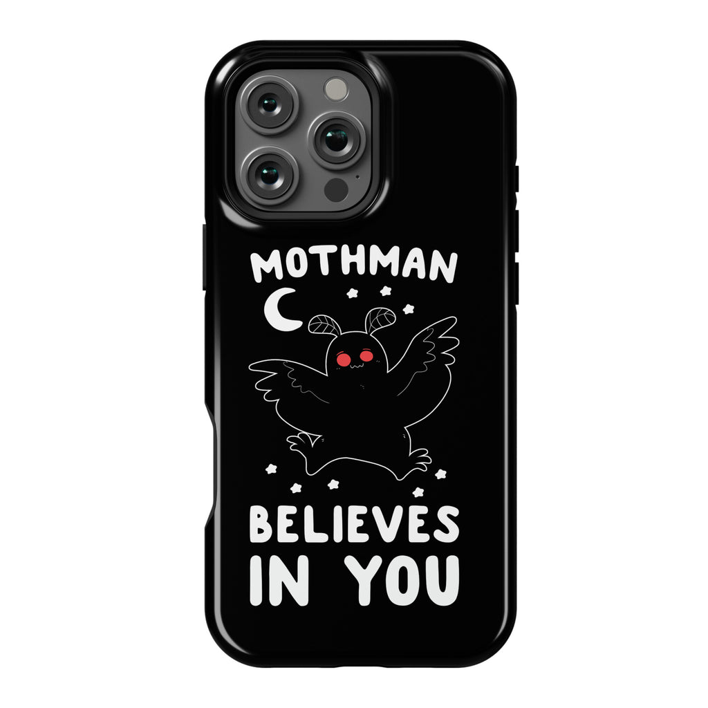 Mothman Believes in You Phone Case