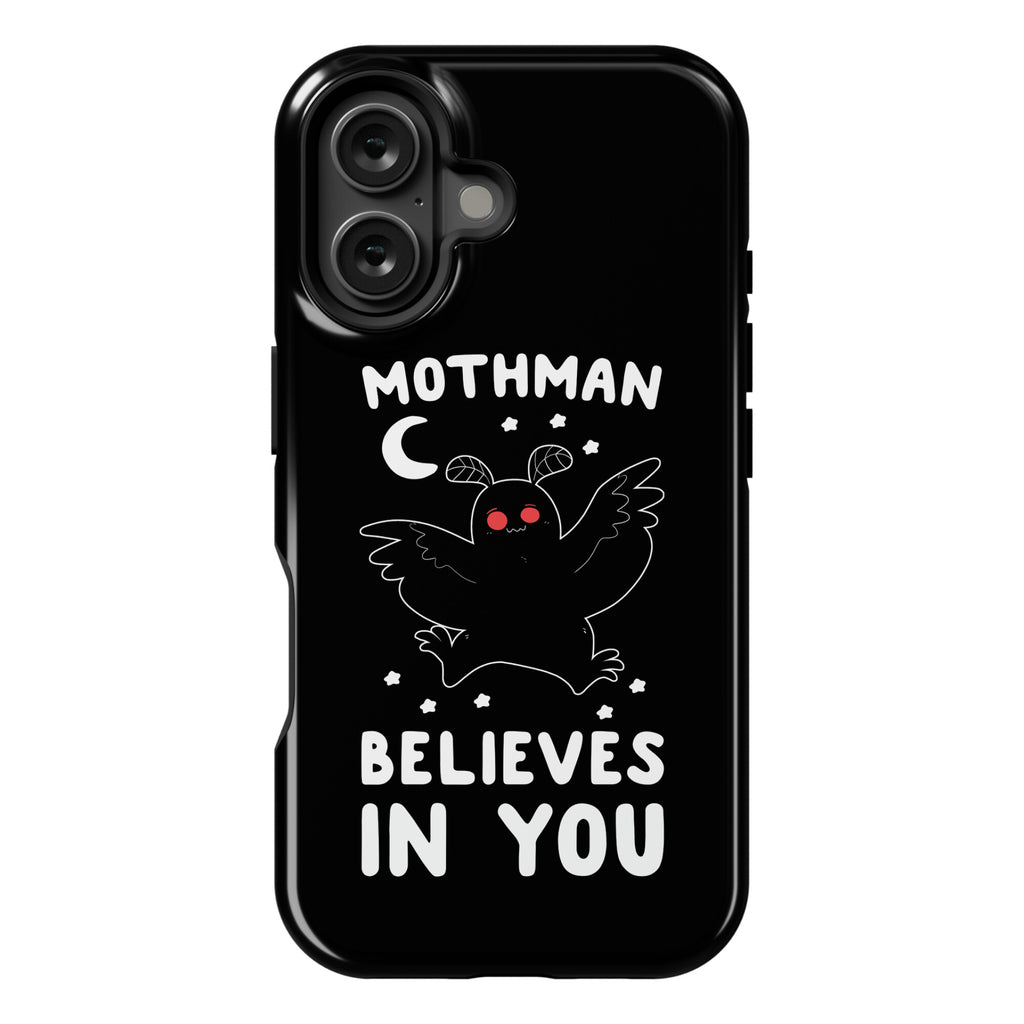 Mothman Believes in You Phone Case