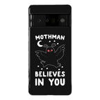 Mothman Believes in You Phone Case