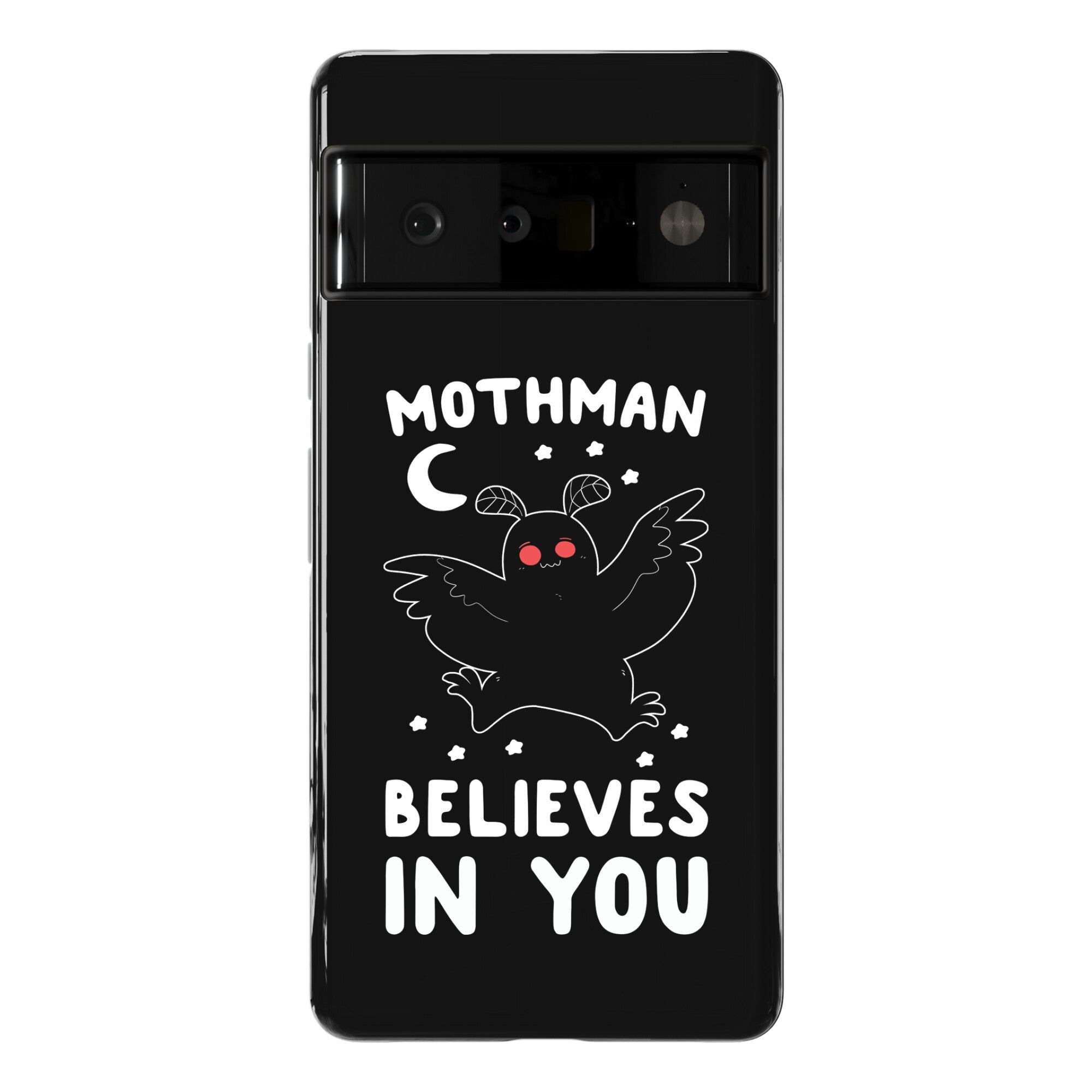 Mothman Believes in You Phone Case