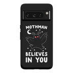 Mothman Believes in You Phone Case