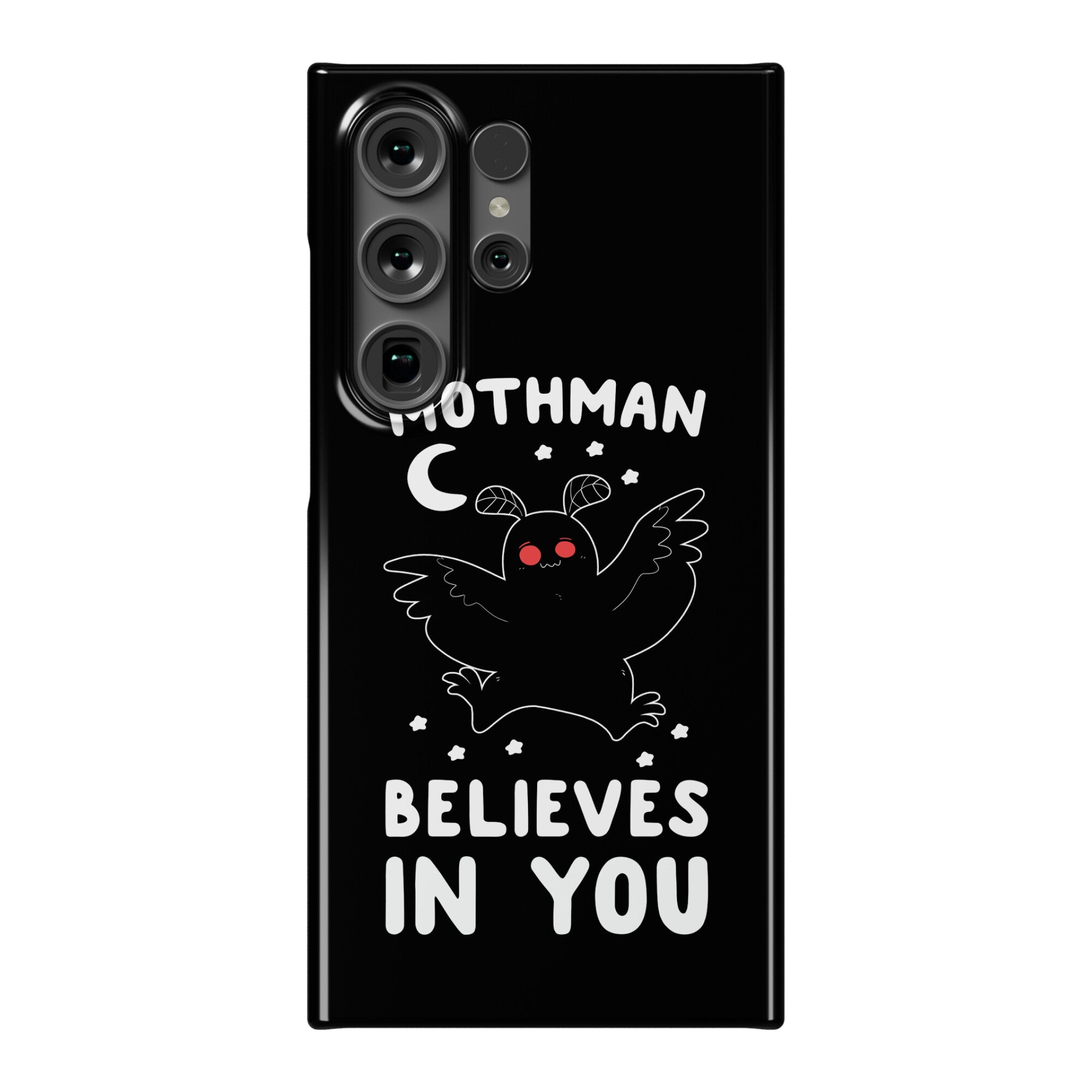 Mothman Believes in You Phone Case
