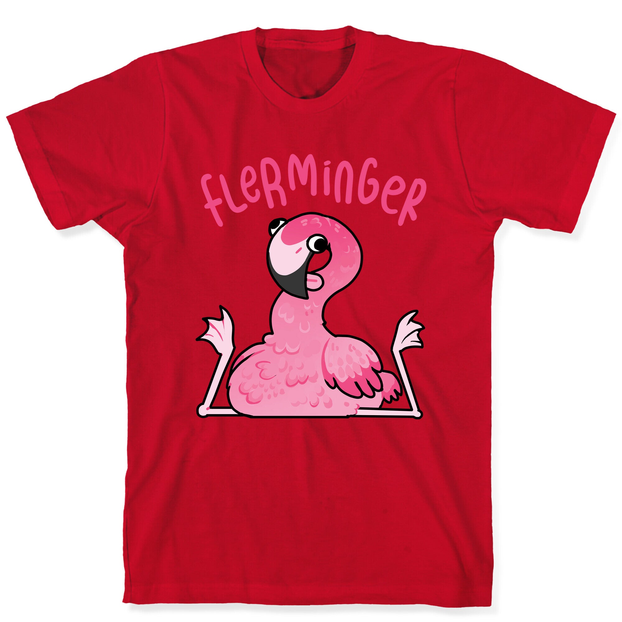 Derpy Flamingo Flerminger T-Shirt