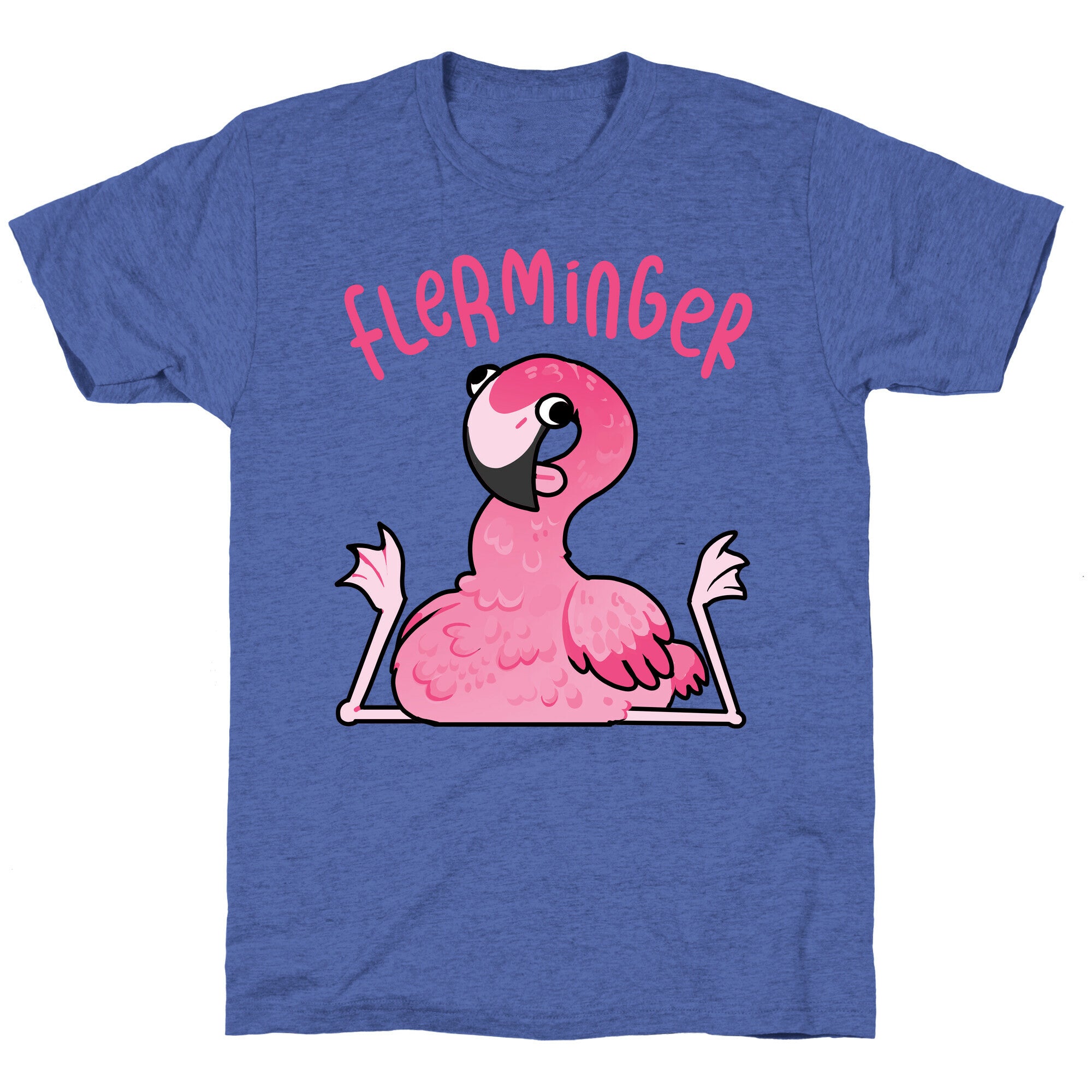 Derpy Flamingo Flerminger Unisex Triblend Tee