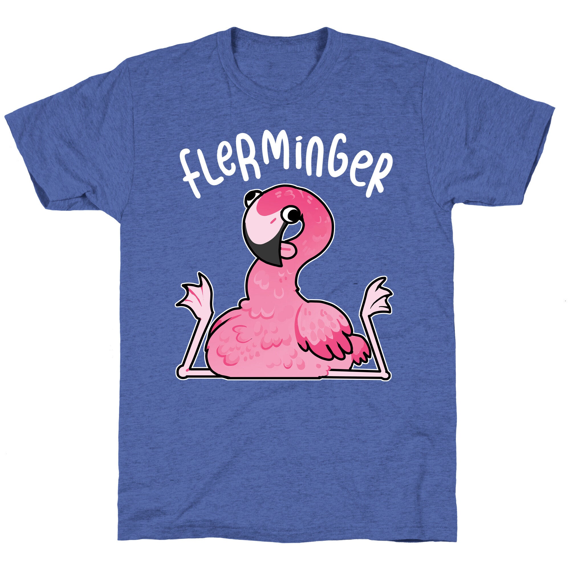Derpy Flamingo Flerminger Unisex Triblend Tee