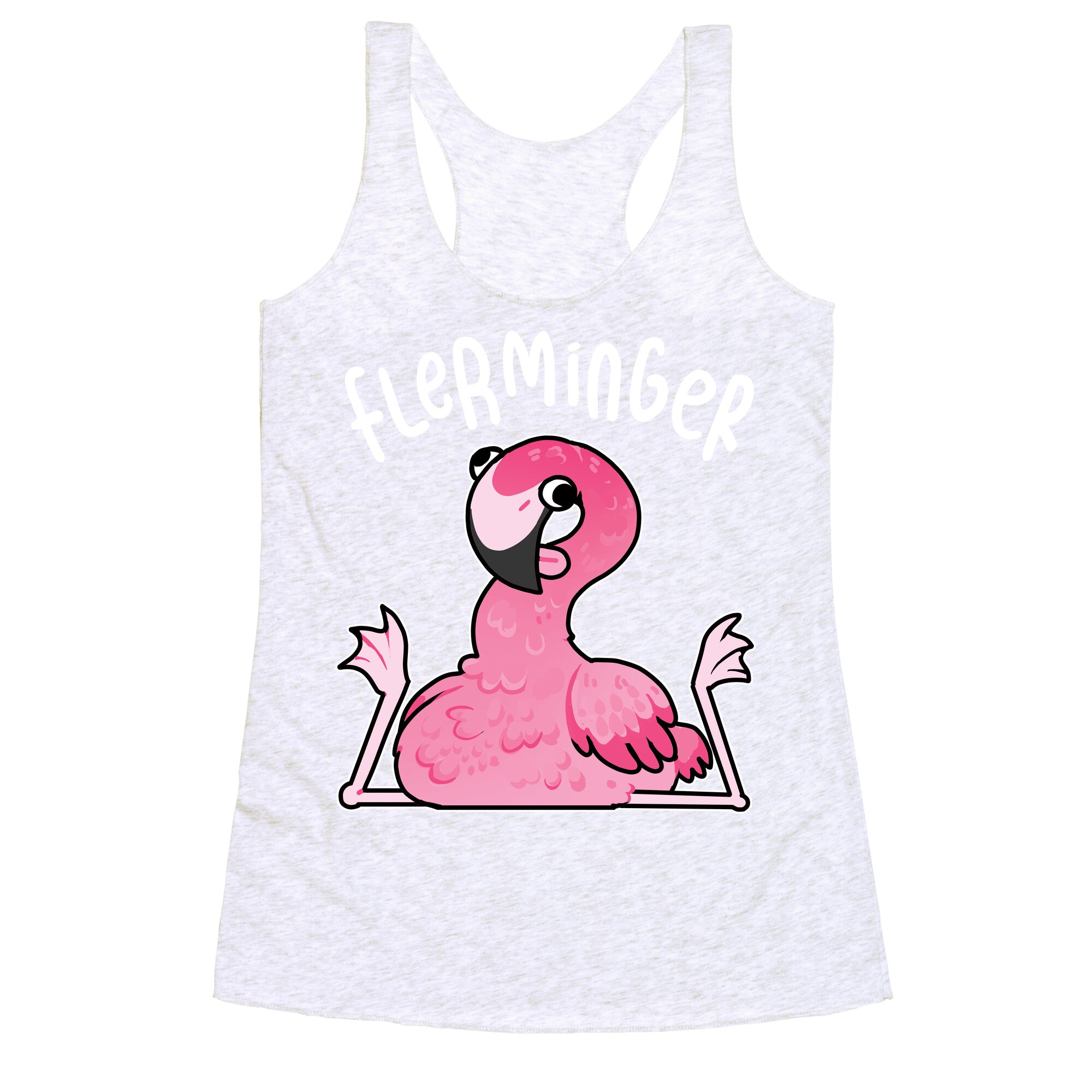 Derpy Flamingo Flerminger Racerback Tank
