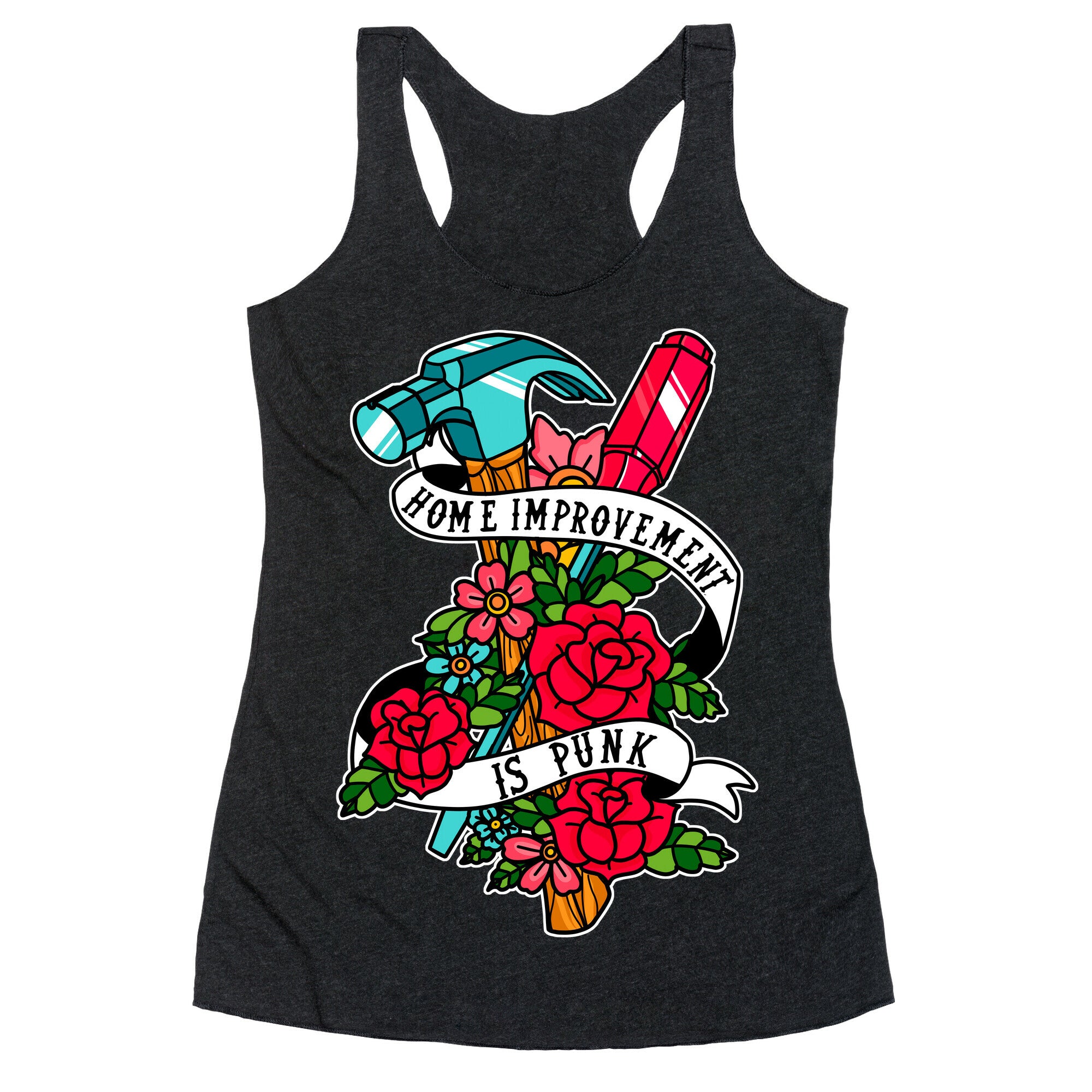 Home Improvement is Punk Racerback Tank