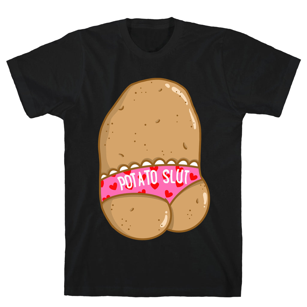Potato Slut T-Shirt