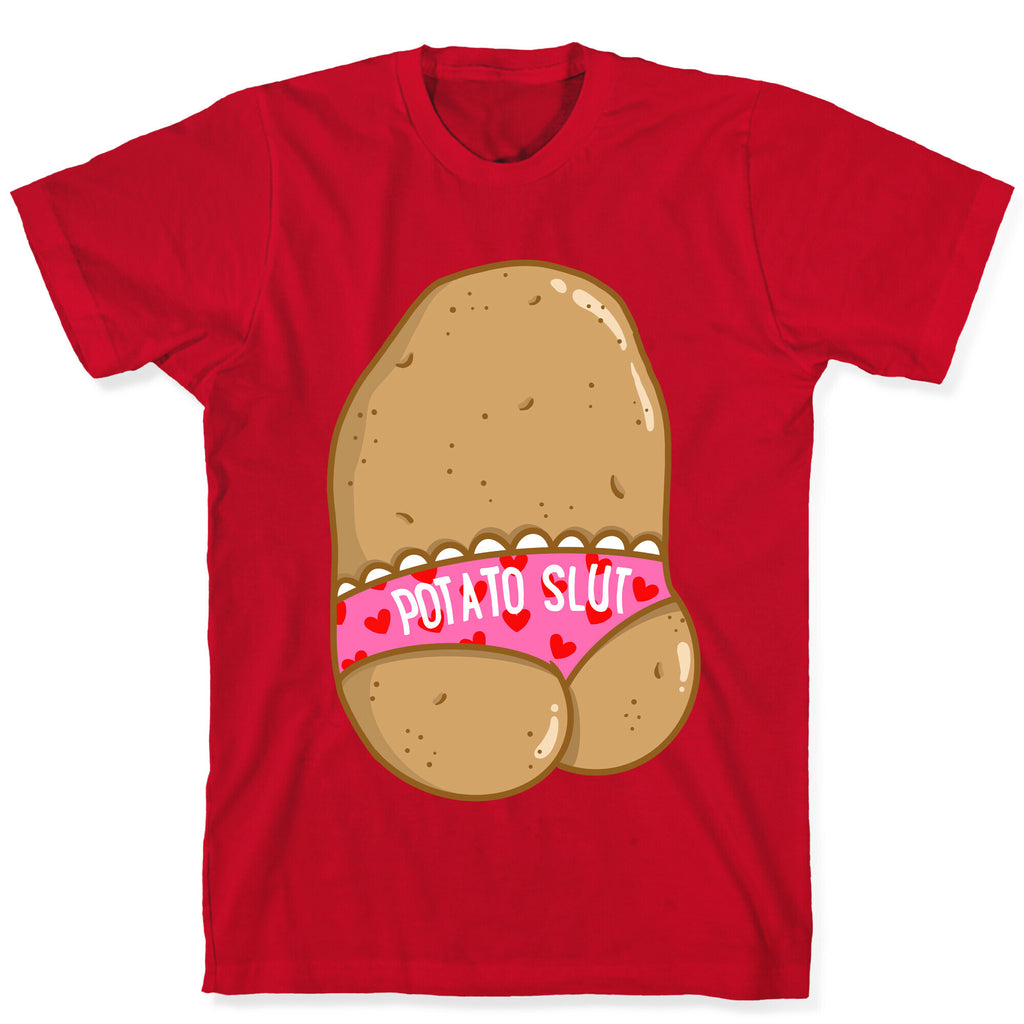 Potato Slut T-Shirt