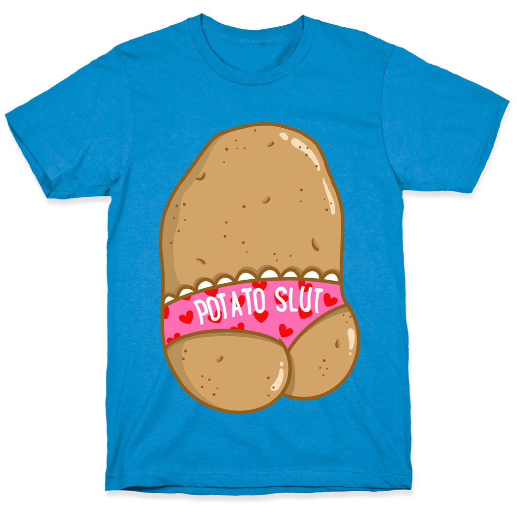 Potato Slut T-Shirt