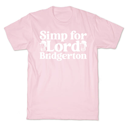 Simp For Lord Bridgerton Parody T-Shirt