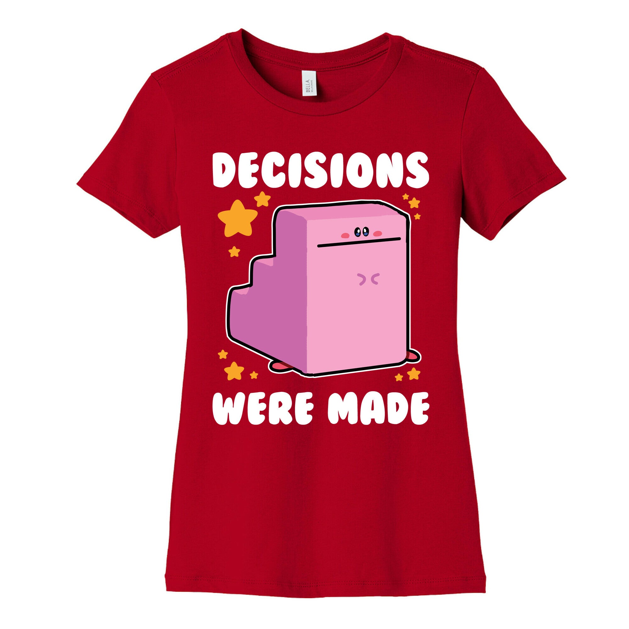 Decisions Were Made Women's Cotton Tee
