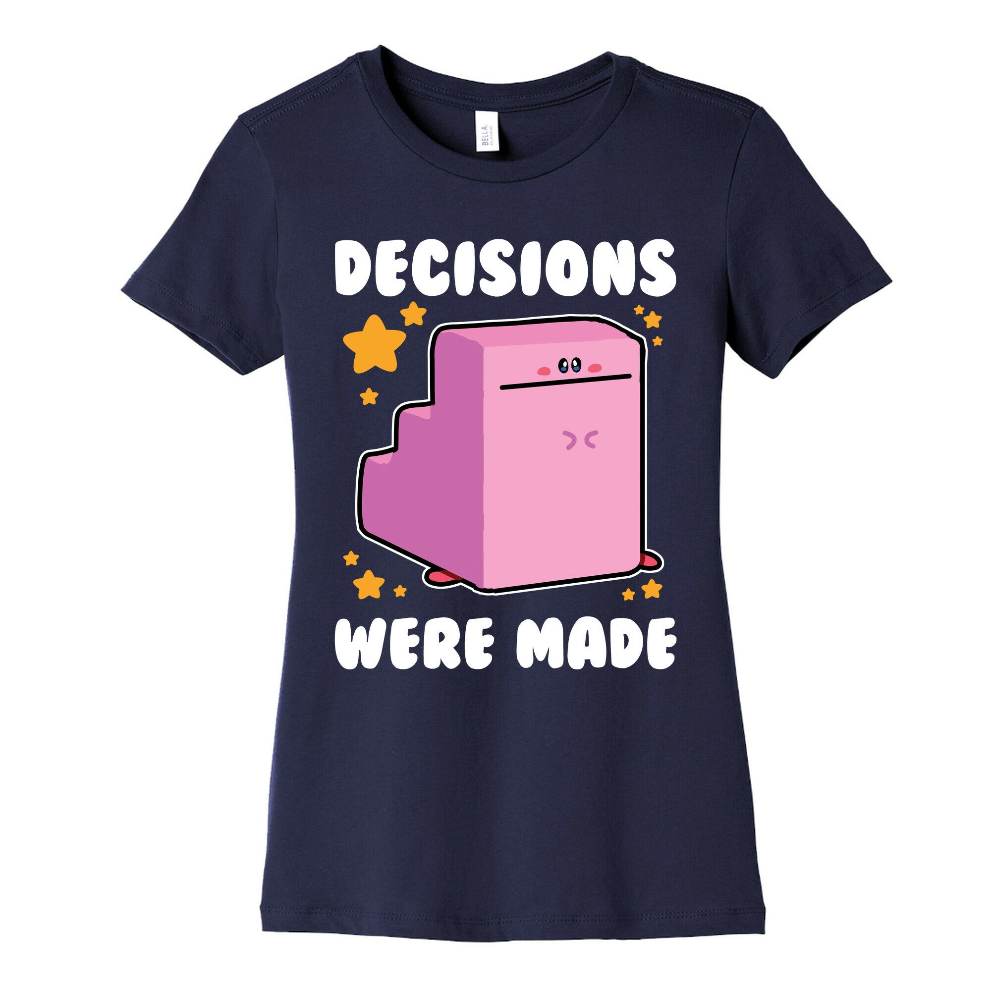 Decisions Were Made Women's Cotton Tee