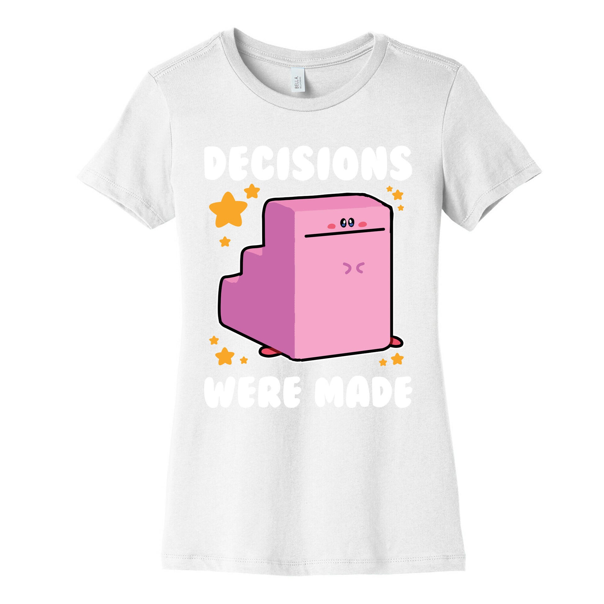 Decisions Were Made Women's Cotton Tee