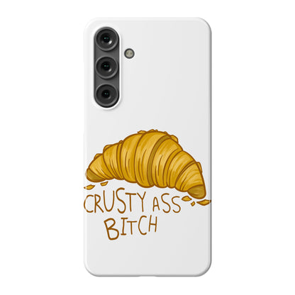 Crusty Ass Bitch Croissant Phone Case