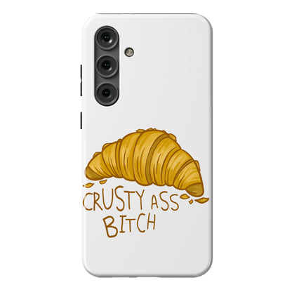 Crusty Ass Bitch Croissant Phone Case