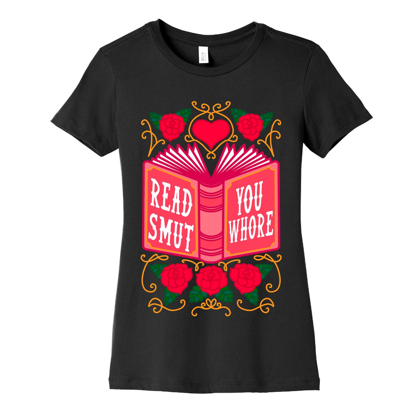 Read Smut You Whore Women's Cotton Tee