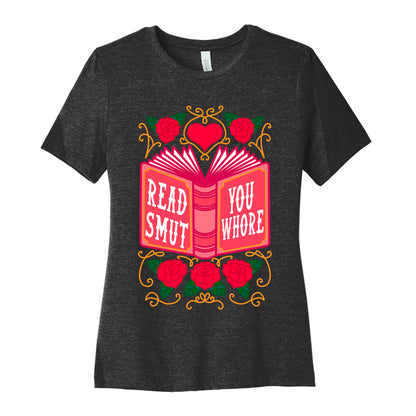 Read Smut You Whore Women's Cotton Tee