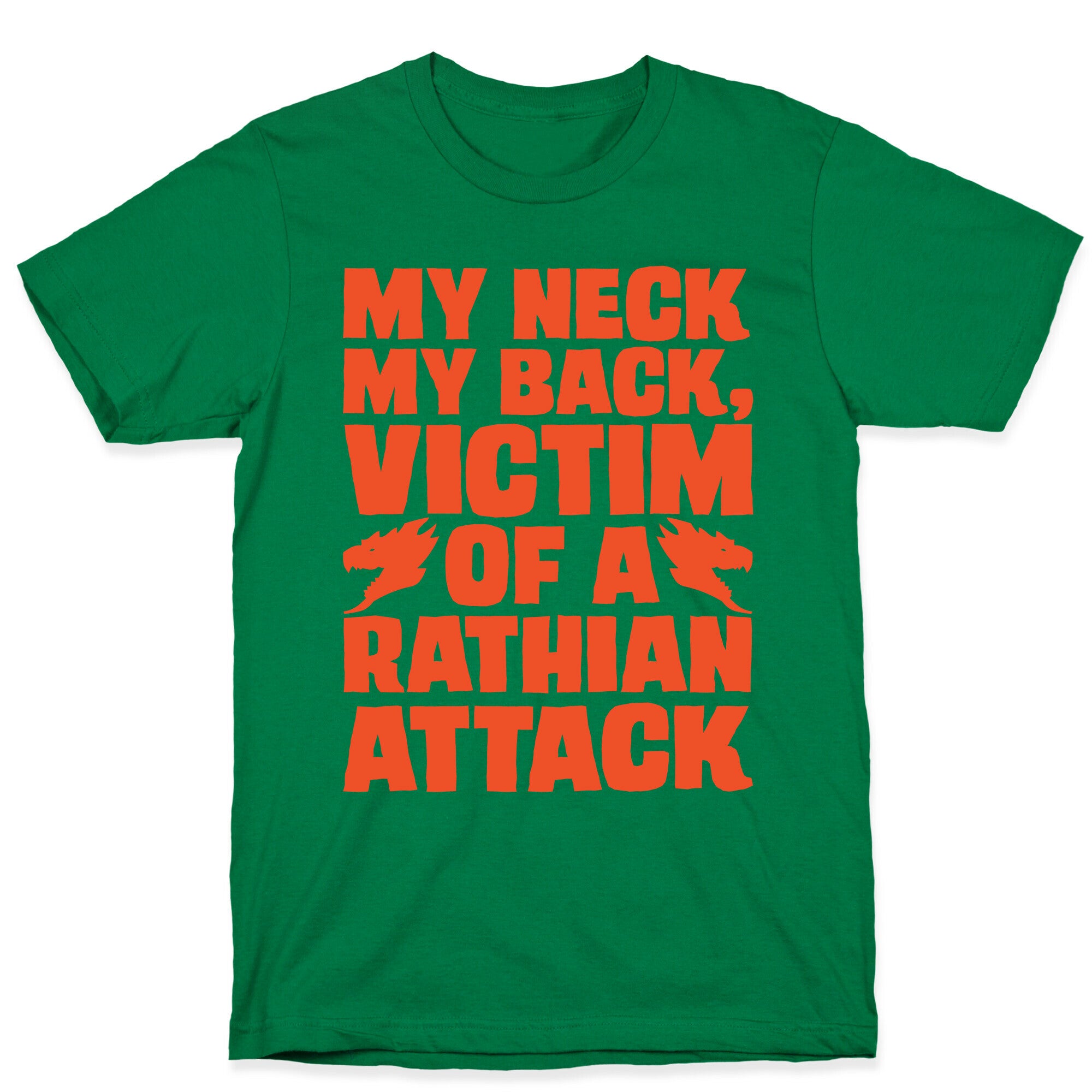 My Neck My Back Victim of A Rathian Attack Parody T-Shirt