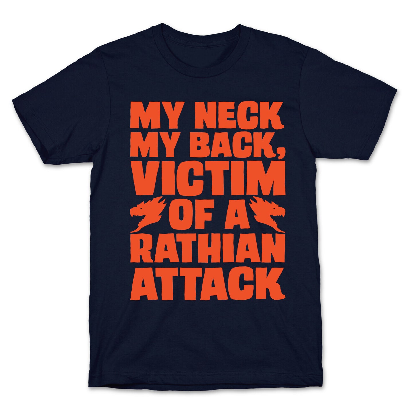 My Neck My Back Victim of A Rathian Attack Parody T-Shirt