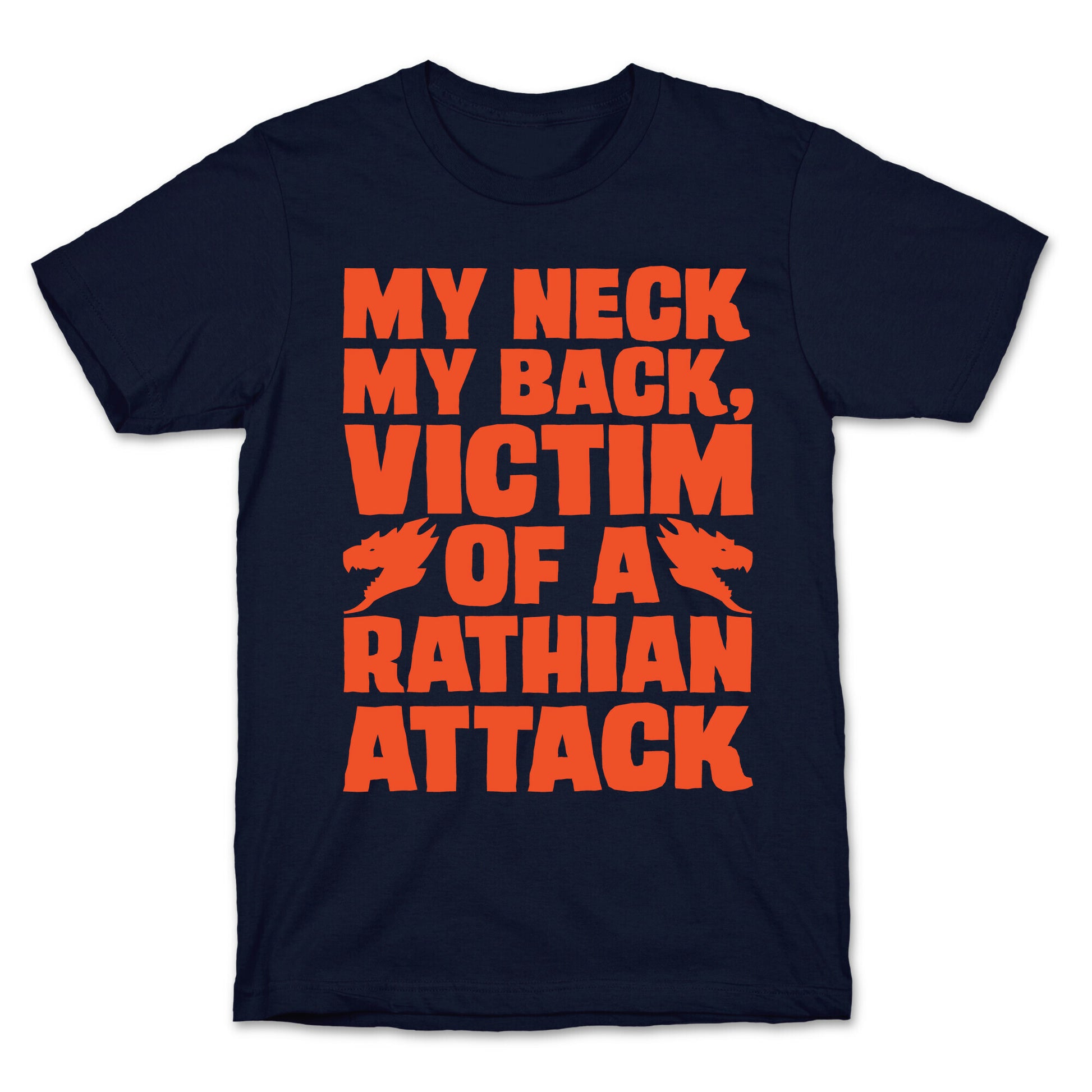 My Neck My Back Victim of A Rathian Attack Parody T-Shirt