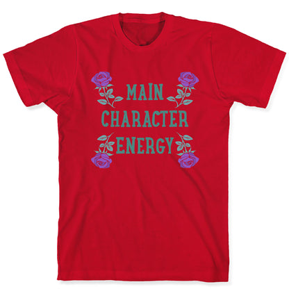 Main Character Energy T-Shirt