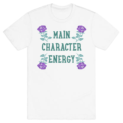 Main Character Energy T-Shirt