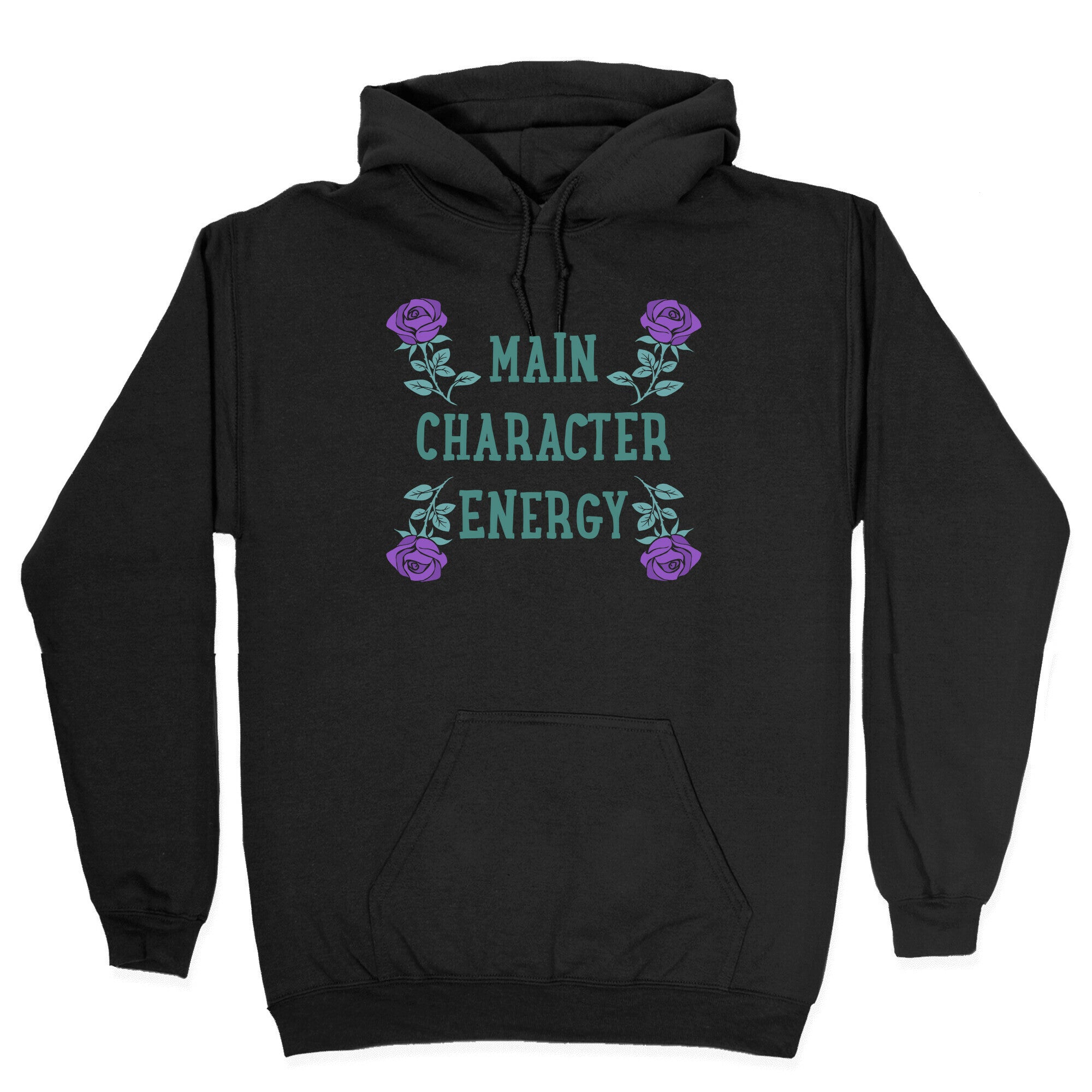 Main Character Energy Hoodie