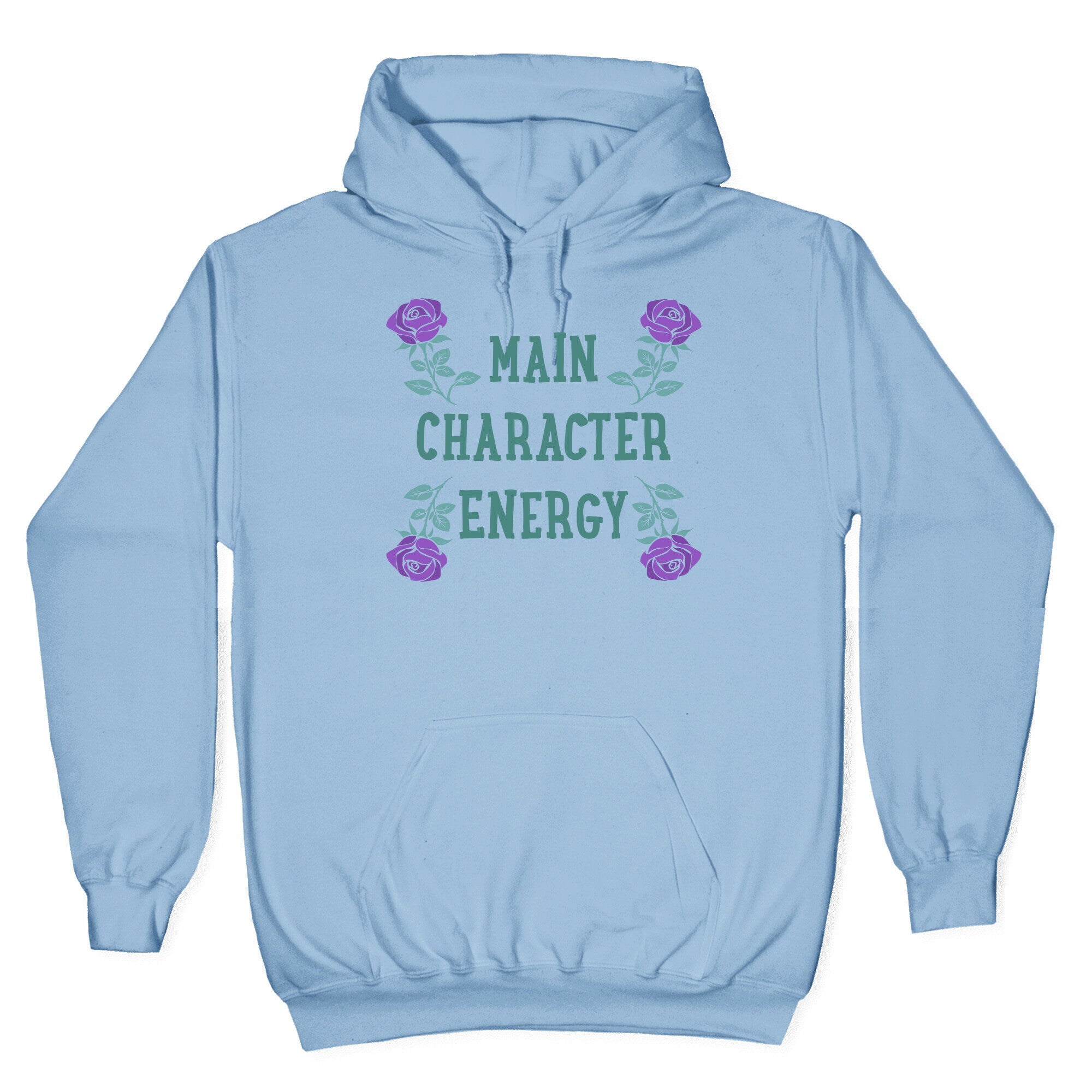 Main Character Energy Hoodie