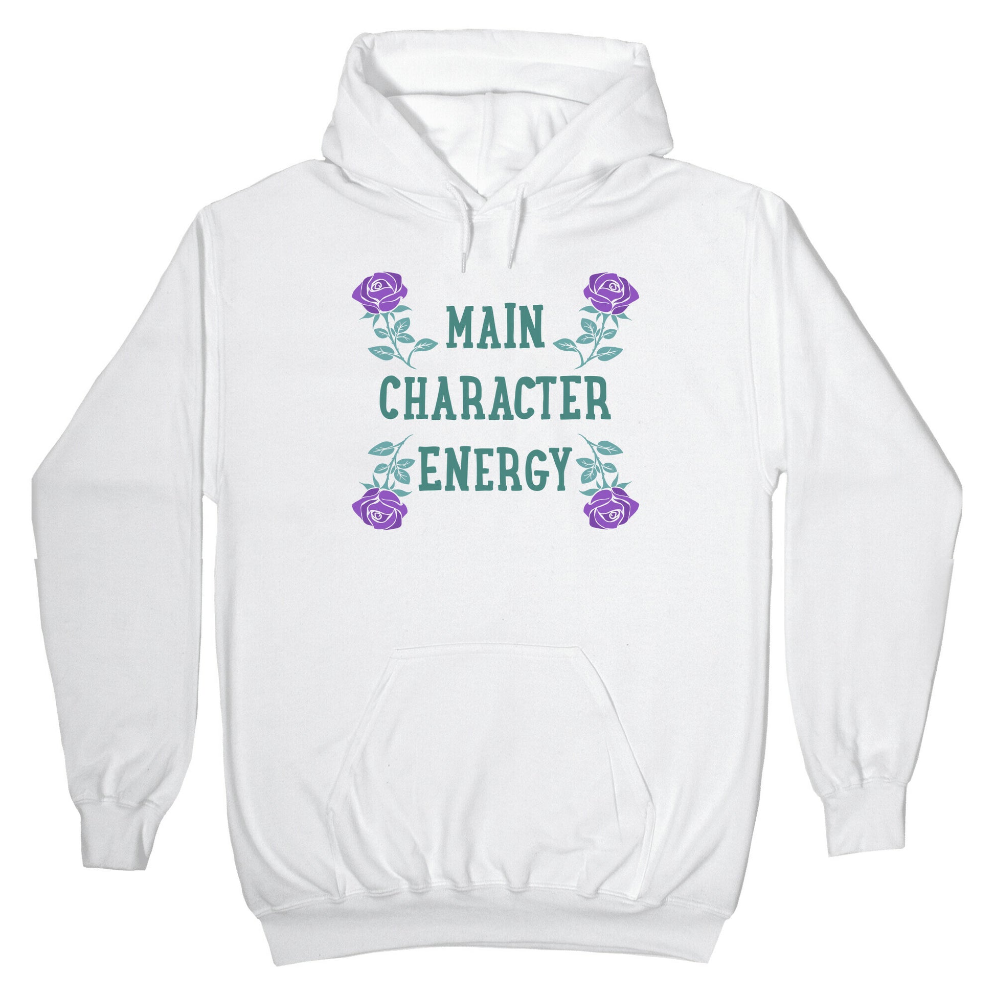 Main Character Energy Hoodie