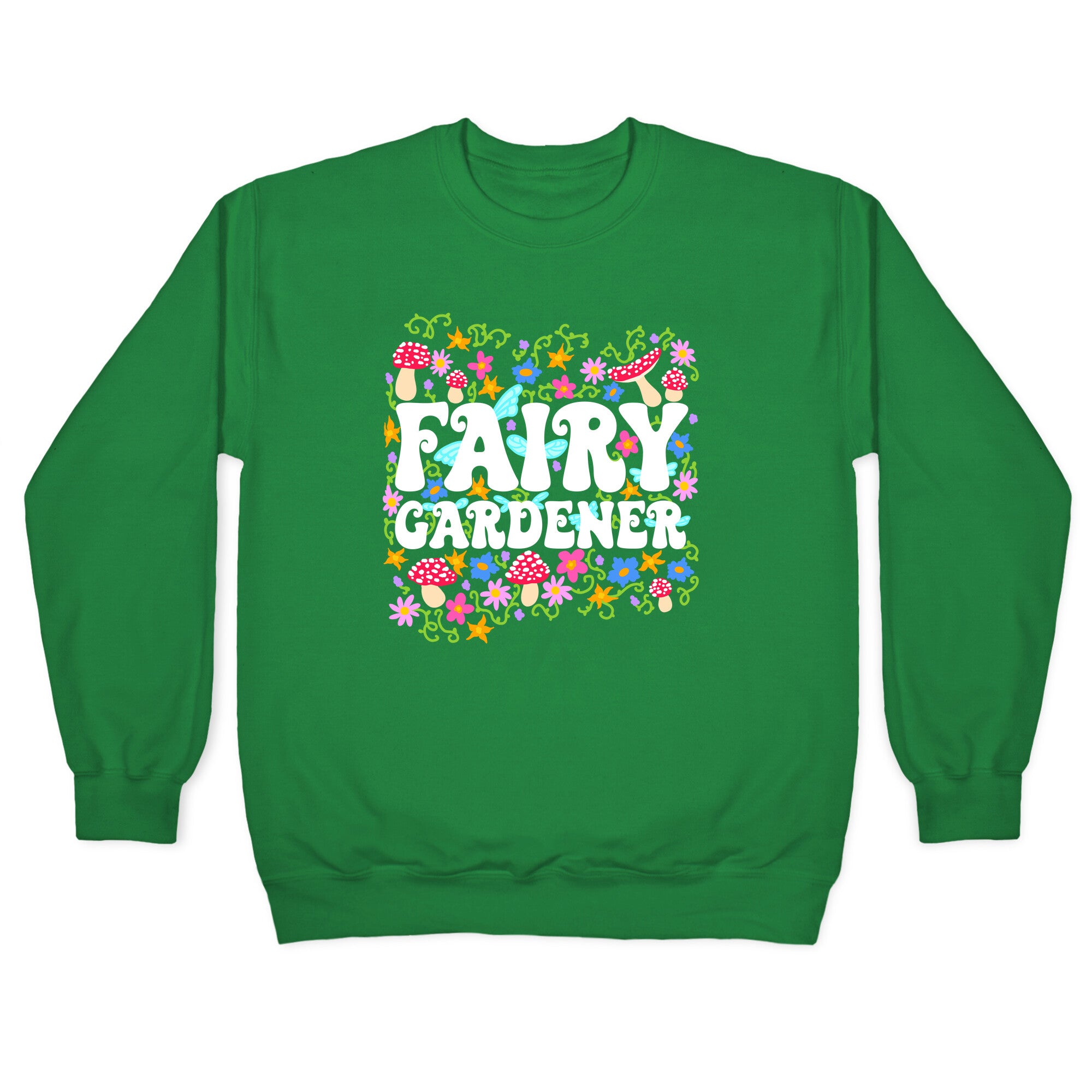 Fairy Gardener Crewneck Sweatshirt