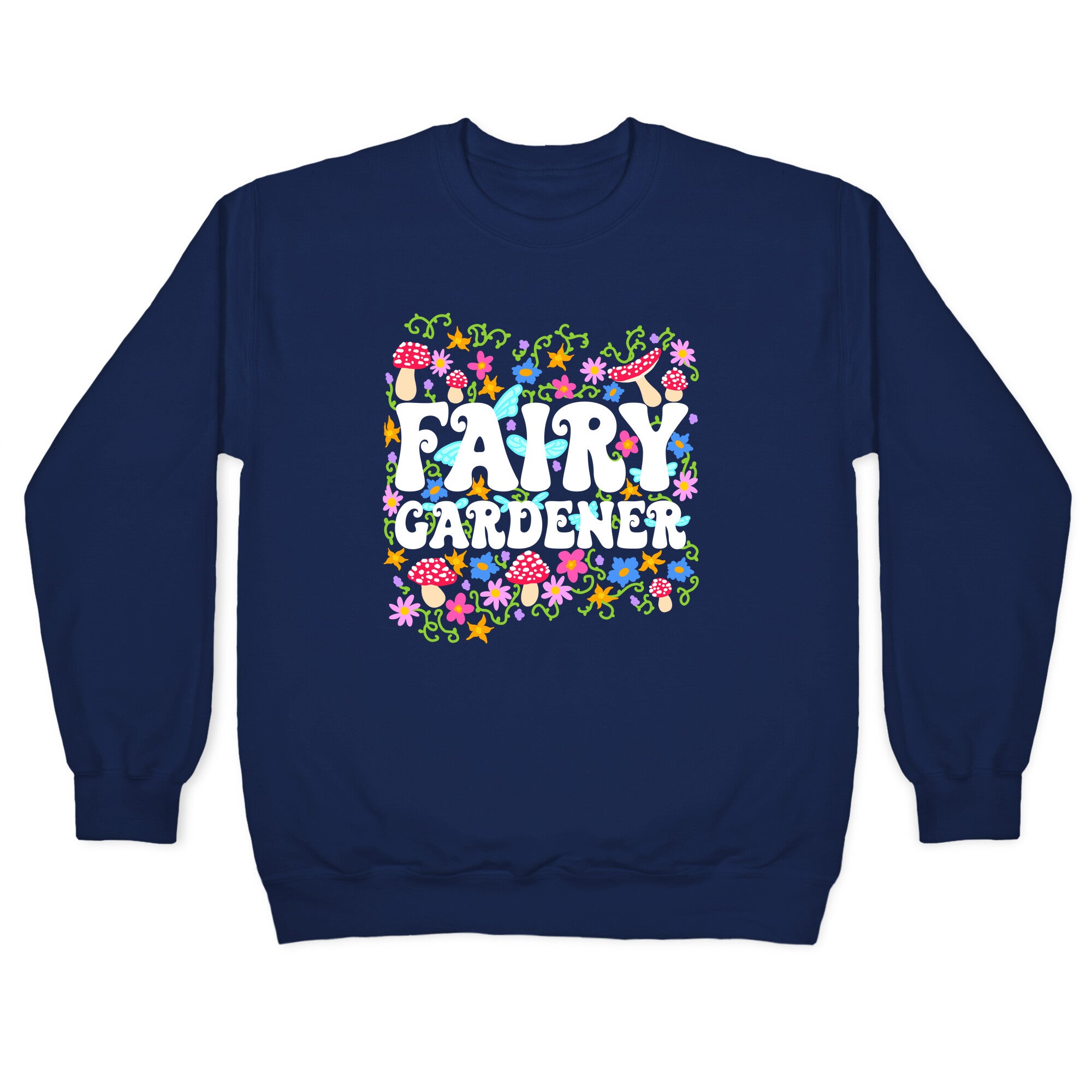 Fairy Gardener Crewneck Sweatshirt