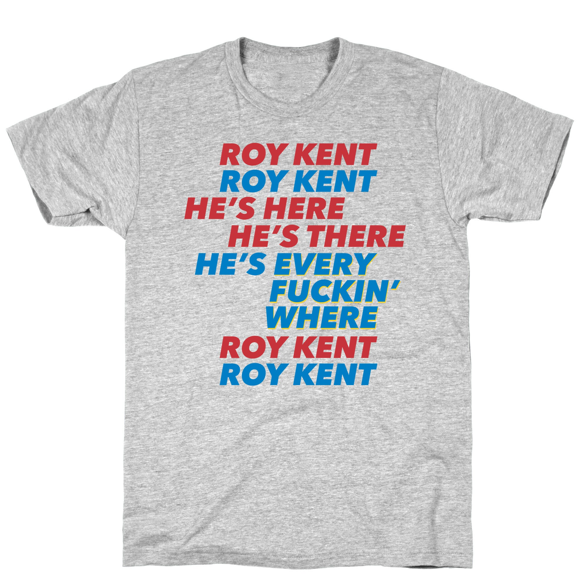 Roy Kent Chant T-Shirt